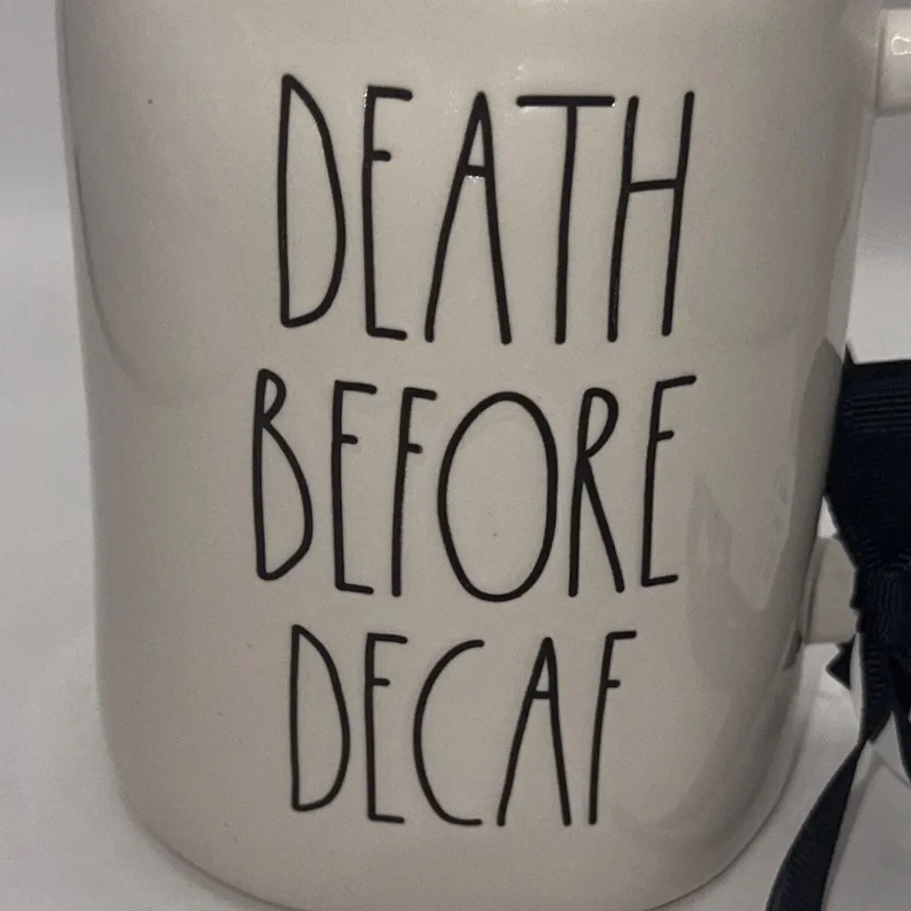 Rae Dunn White Ceramic Mug - Death Before Decaf